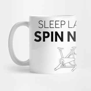 Sleep Later Spin Now Mug